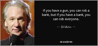 Barbara baarsma appointed ceo of the rabo carbon bank 2 min read; Bill Maher Quote If You Have A Gun You Can Rob A Bank