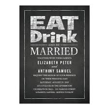 Eat Drink And Be Married Unique Creative Wedding Invitation Zazzle Com With Images Funny Wedding Invitations Chalkboard Wedding Invitations Creative Wedding Invitations
