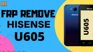 The phone should then prompt you for an unlocking code. Frp Hisense U605 Acount Removed Hisense U605 Youtube