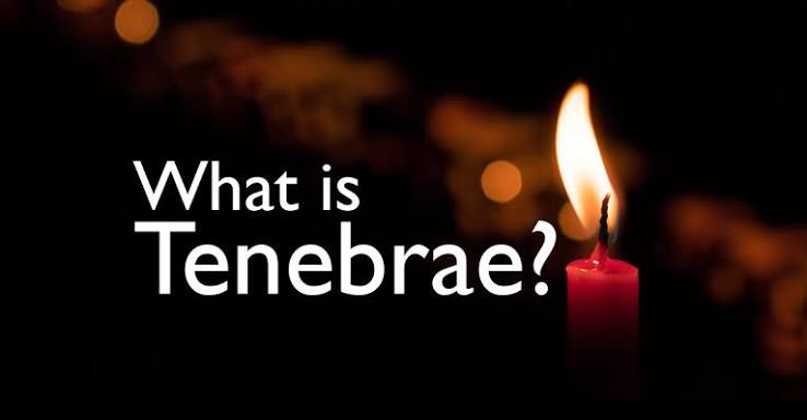 What is Tenebrae? – St. Philip's Episcopal Church