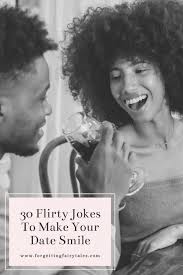 Enjoy these funny knock knock jokes and puns. 30 Flirty Jokes To Make Your Date Smile Cheesy Jokes Corny Jokes