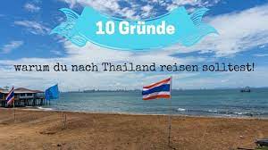 Gründe dafür gibt es viele: 10 Grunde Warum Du Nach Thailand Reisen Solltest 4ever Thailand