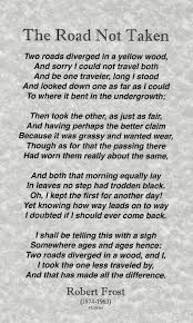 Poem The Road Not Taken Author Robert Frost The Road Not Taken Poems Words