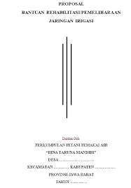 Rudy Arra Contoh Proposal Bantuan Dana Rehabilitasi Pemeliharaan Jaringan Irigasi Format Word