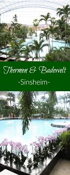 Kurzurlaub Im Paradies Thermen Badewelt Sinsheim The Inspiring Life Kurzurlaub Therme Gardasee Urlaub