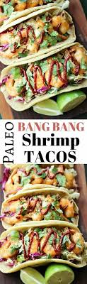 The combo gives these tacos smokiness and heat. These Paleo Bang Bang Shrimp Tacos Taste Just Like The Real Thing Crunchy Recipies I Want To Try Gambas Recetas Recetas Mariscos Recetas