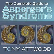 Asperger's syndrome has received a great deal of attention lately. The Complete Guide To Asperger S Syndrome Horbuch Download Von Tony Attwood Audible De Gelesen Von John Sackville Tony Attwood