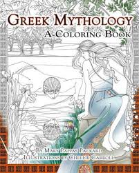 Greek gods and goddess coloring book for adults: Greek Mythology A Coloring Book 9781435163768 Amazon Com Books