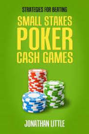 Find exclusive cash games bonuses at recommended sites! Introducing Strategies For Beating Small Stakes Poker Cash Games Jonathan Little