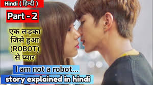I am Not a Robot EP 2 | Explanation In Hindi | Korean Drama Dubbed | popo  explain - YouTube