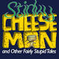 Stinky Cheese Man event image