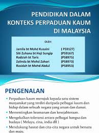 Konsep perpaduan 1 malaysia telah diperkenalkan oleh yab dato' sri mohd najid tun abdul razak pada 16/9/2008. Pendidikan Dalam Konteks Perpaduan Kaum Di Malaysia Power Point