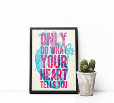 1999 merge records official lyrics by. Only What Your Heart Tells You Quote Poster Example Venngage Inspiration Gallery