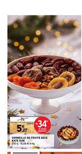Offre Corbeille De Fruits Secs Kate Sun Chez Intermarche