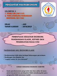Berdasrkan gambar diatas, gambar (ii) menunjukkan keseimbangan jangka panjang dalam pasar. Penentuan Kegiatan Ekonomi Pandangan Klasik Keynes Dan Pendekatan Masa Kini