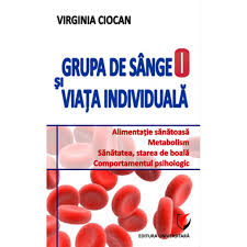 Check spelling or type a new query. Grupa De Sange 0 Si Viata Individuala Editia A Iia Virginia Ciocan Emag Ro