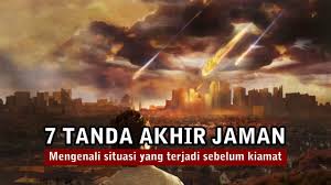 Maybe you would like to learn more about one of these? 7 Tanda Akhir Jaman Youtube