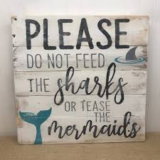 Pool House Decor Sharks And Mermaid Sign Wood Sign Gift For Her Beach House Decor Ocean In 2020 Pool House Decor Mermaid Sign Beach House Decor