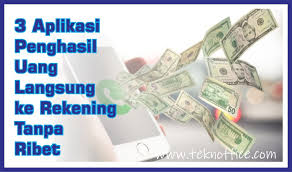 Tahukah anda ada banyak aplikasi penghasil uang dolar gratis untuk android? 3 Aplikasi Penghasil Uang Langsung Ke Rekening Tanpa Ribet Teknoffice Com