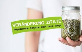 61 Veranderung Zitate Spruche Uber Neue Wege Careelite