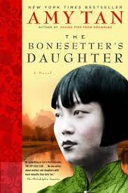 She later abandoned the program in order to work with. The Bonesetter S Daughter By Amy Tan 9781101202951 Penguinrandomhouse Com Books