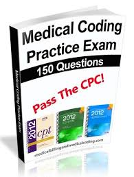 Http Www Codingcertification Org Cpc Practice Exam Only 37 For A Full 150 Question Practice Exam Includes Full Rationa Medical Coding Medical Coder Coding