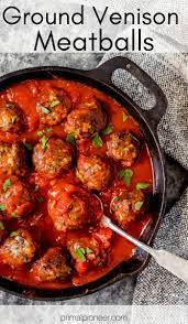 Ground Venison Meatballs Recipe Venison Recipes Venison Meatballs Ground Venison Recipes