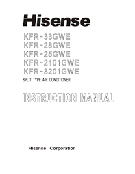 With numerous advancements in air conditioner technologies, you might be forgiven if you get confused by all the complex names and symbols on your air conditioner remote control. Hisense Group Kfr 28gwe Air Conditioner User Manual Manualzz