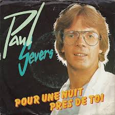 Pour une nuit pres de toi' van Paul Severs