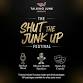 Talking Junk Presents: The Shut The Junk Up Festival event image