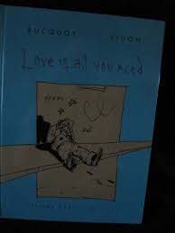 Love is all you need: Love Is All You Need Bucquoy Jan Vidon Buch Erstausgabe Kaufen A01ukbin01zze