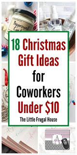 Top it all of with a bow and a quirky christmas card! 18 Christmas Gifts For Coworkers Under 10 The Little Frugal House