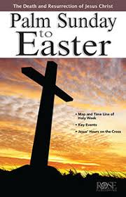 Palm sunday quotes from the bible. Palm Sunday To Easter Bible Reference Pamphlet