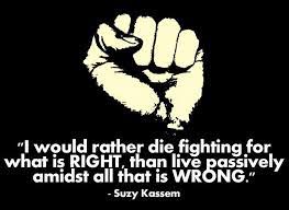 Stand Up For What Is Right Even If You Stand Alone Truth Is Crying