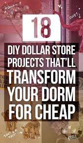 18 Diy Dollar Store Projects That Ll Transform Your Dorm For Cheap Dorm Diy Dollar Store Diy Projects Dollar Store Diy