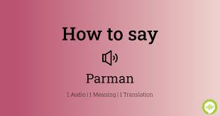 How to pronounce Parman