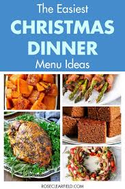 It's planning the dinner menu. Easy Christmas Dinner Menu Ideas Rose Clearfield