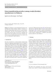 With large markets in us, japan and australia, malaysia has a strong position in the global furniture industry. Pdf Green Manufacturing Practices Among Wooden Furniture Manufacturers In Malaysia Jegatheswaran Ratnasingam Academia Edu