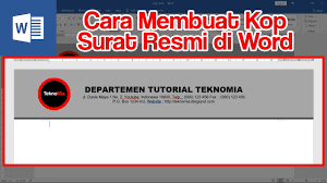 Cara Membuat Kop Surat Resmi Di Microsoft Word Youtube