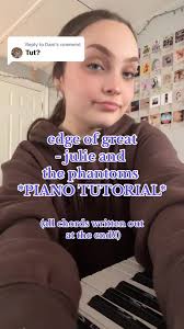 Piano Tutorial for 'Edge of Great' from Julie and the Phantoms
