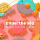Under the Sea Sugar Cookie Decorating Class