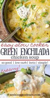 Green Enchiladas Chicken Soup Keto Slow Cooker Mexican Soup Recipe Mexican Soup Recipes Slow Cooker Dinner Mexican Soup Chicken