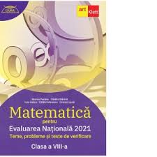 Agenția națională pentru curriculum și evaluare din cadrul ministerului educației, culturii și cercetării anunță despre lansarea înscrierilor la concursul național de științe și inginerie „mold sef.read more. Matematica Pentru Evaluarea Nationala 2021 Teme Probleme Si Teste De Verificare Pentru Clasa A Viii A Cristian Lazar Marius Perianu Ioan Balica Catalin Stanica Catalin Miinescu