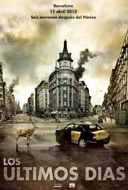 The Last Days (2013) - Filmaffinity