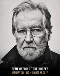 Remembering horror maverick, and my personal favorite creator, Tobe Hooper  as he would have been 83 today.