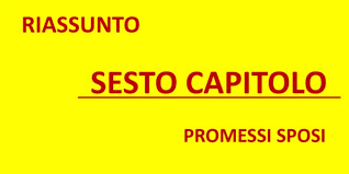 Riassunto del primo capitolo dei promessi sposi. Riassunto Sesto Capitolo Promessi Sposi Soloscuola Com