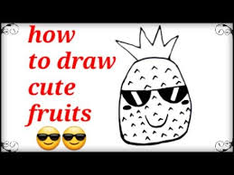 رسم فواكه كرتون بخطوات بسيطة how to draw cute fruits easy and simple youtube cartoon drawings cute drawings cute fruit