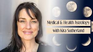 Medical and health astrology with Kira Sutherland