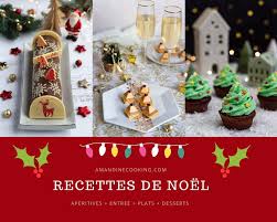 J'aimerais faire un repas de réveillon de nouvel an avec plusieures entrées(chaudes ou froides) au lieu de faire un repas classique entrée, plat, etc. Menu De Noel Idees Recettes Salees Et Sucrees Amandine Cooking