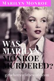The Cover-Up of Marilyn Monroe's Death
